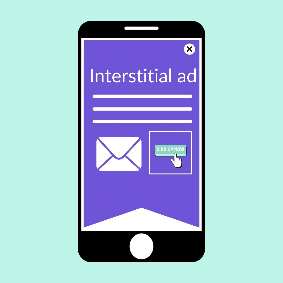 Illustration of an interstitial pop-up on mobile