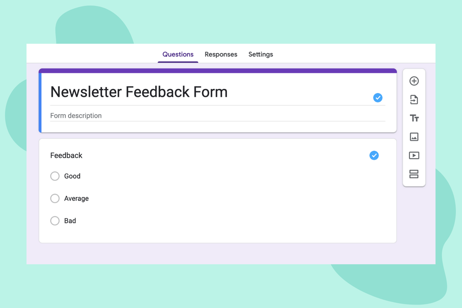How your google form layout should look like